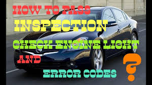 How To Pass Car Inspection With Check Engine Or Service Engine Soon Light