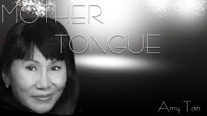 mother tongue amy tan summary lets fly bd 