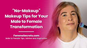 no makeup makeup tips for your male to