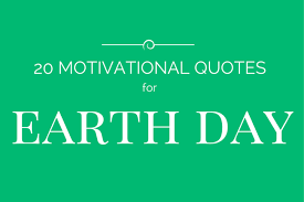 20 Motivational Earth Day Quotes - Productivity TheoryProductivity ... via Relatably.com