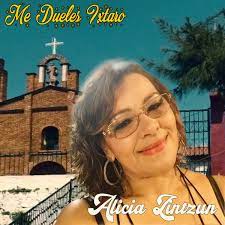 Me Dueles Ixtaro - Single by Alicia Zintzun on Apple Music