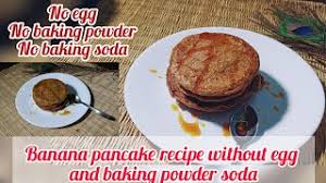banana pancake recipe without eggs and