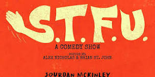 STFU, A Comedy Show