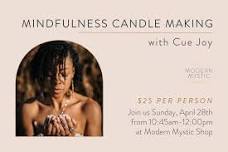 Mindful Candle Making with Modern Mystic Shop —...