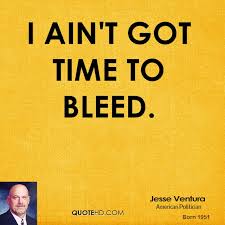 Jesse Ventura Quotes | QuoteHD via Relatably.com