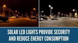 solar led lights provide security and