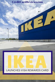 All credit types welcome to apply now. Ikea Launches Visa Rewards Card Creditcardreviews Com