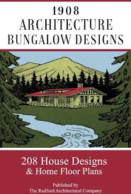 1908 Architecture Bungalow Homes A