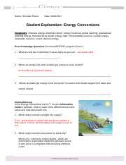 Show your work in the space to the right. Energyconversionsse Doc Docx Name Khristian Rivera Date Student Exploration Energy Conversions Vocabulary Chemical Energy Electrical Current Energy Course Hero