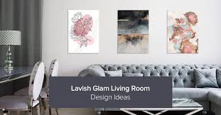 Lavish Glam Living Room Design Ideas