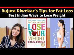 best indian ways to lose weight