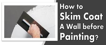 Skim Coat Your Walls Before Painting