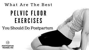 the best pelvic floor exercises you can