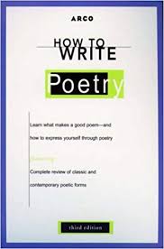 How To Write Poetry Third Edition Arco 9780028622071