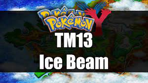 Pokemon X & Y | Where to get TM13 Ice Beam - YouTube