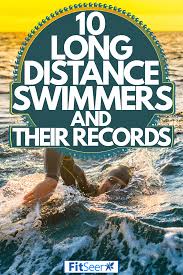 10 long distance swimmers and their