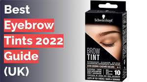 10 best eyebrow tints 2022 guide