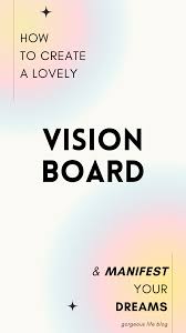 how to create a vision board the