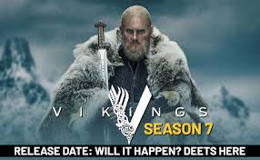 vikings season 7 release date trailer