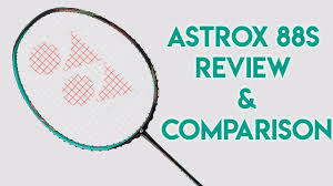 2018 Yonex Astrox 88 S Badminton Racket Review And Comparison Between Arcsaber 11 And Jetspeed 12