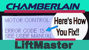 chamberlain liftmaster error code 15