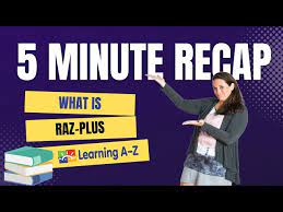 what is raz plus 5 minute recap