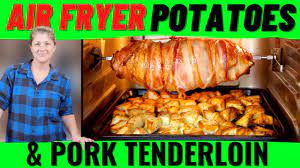 air fryer pork tenderloin wrapped with