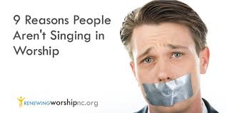 Nine Reasons People Arent Singing In Worship Renewing Worship