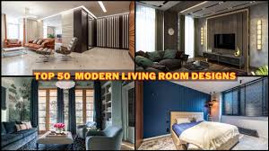 top 50 modern living room design ideas