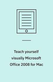 Visually Microsoft Office 2008 For Mac