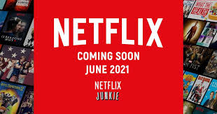 All the new tv shows coming our way. Coming Soon Series And Movies To Netflix In June 2021