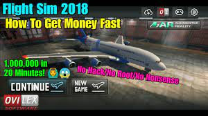 flight sim 2018 how to get money fast