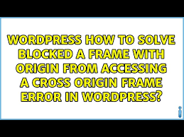 cross origin frame error in wordpress