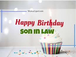 happy birthday wishes for son in law