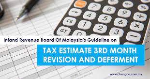 Payment of income tax by post must only be made with crossed cheques or bank drafts, and made payable to the director general of inland revenue. Irbm S Guideline On Tax Estimate 3rd Month Revision And Deferment Cheng Co