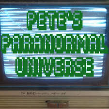 Pete's Paranormal Universe