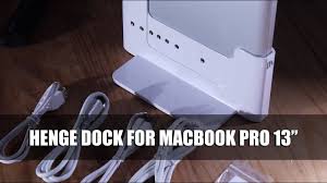 henge dock unboxing review macbook