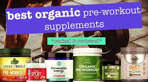 6 best organic pre workout powders this