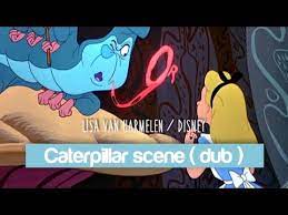 Maybe you would like to learn more about one of these? Alice In Wonderland The Caterpillar Scene Alice Dubbed By Me Youtube