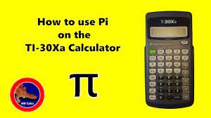 pi on the ti 30xa scientific calculator