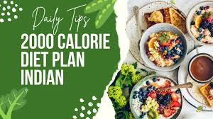 2000 calorie t plan indian