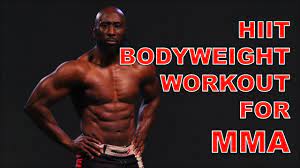 hiit bodyweight workout for mma you