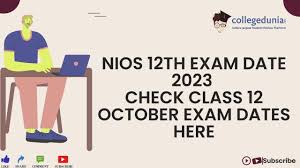 nios 12th exam date 2023 out check