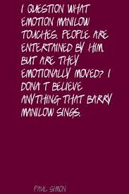 Barry Manilow Image Quotation #3 - QuotationOf . COM via Relatably.com