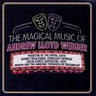 The Magical Music of Andrew Lloyd Webber