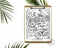 Share, pin and like encouragement for christian women. Hate Old Lies And The Gentleness Of Jesus Philippians 4 5 Coloring Page