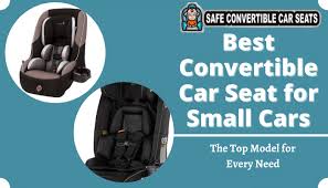 Best Convertible Car Seat For Small