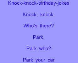 Perhaps a step above typical knock knock jokes. 50 Birthday Knock Knock Jokes For Kids Teens And Adults Happy Birthday Img