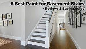8 best paint for basement stairs 2021