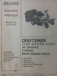 Compact riding mower with 30 cutting width. Sears Craftsman Riding Lawn Mower Tractor 10 Hp Owner Parts Manual 502 255090 Ebay